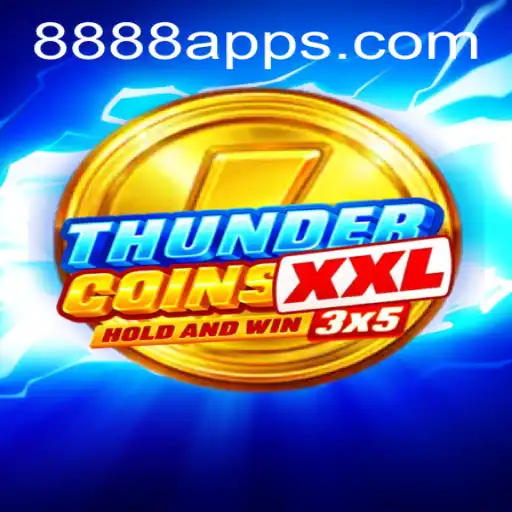 Descubra o Mundo Empolgante de ThunderCoinsXxl no 8888.game